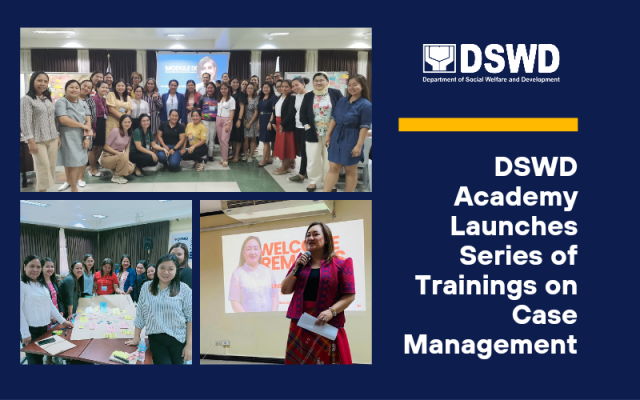 DSWD Academy Launches Series of Trainings on Case Management